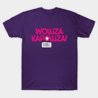 Wowzapapowza! T-Shirt